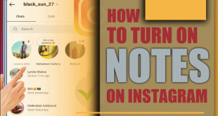 How to Turn on Notes on Instagram