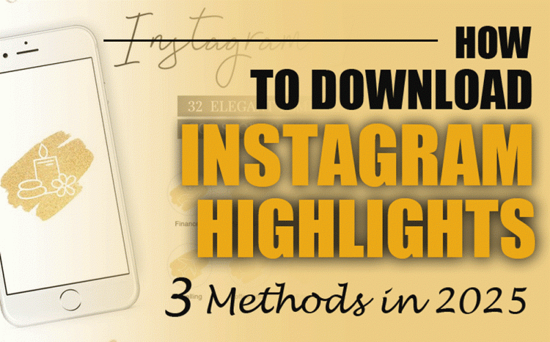 How to Download Instagram Highlights