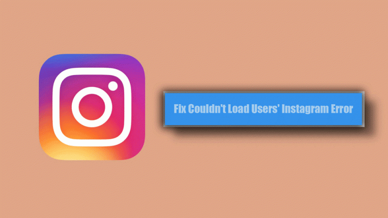 How to Fix Couldn't Load Users' Instagram Error