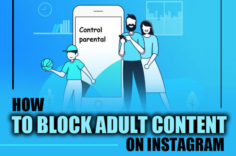 Block adult content on Instagram for safer browsing.