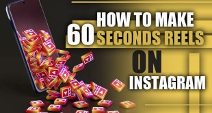 How to make a 60 second Instagram Reel step by step tutorial