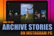 View archived Instagram stories on PC using BlueStacks emulator