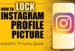 How to lock Instagram profile picture step-by-step guide for privacy