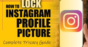 How to lock Instagram profile picture step-by-step guide for privacy