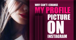 Why Can't I Change My Profile Picture on Instagram