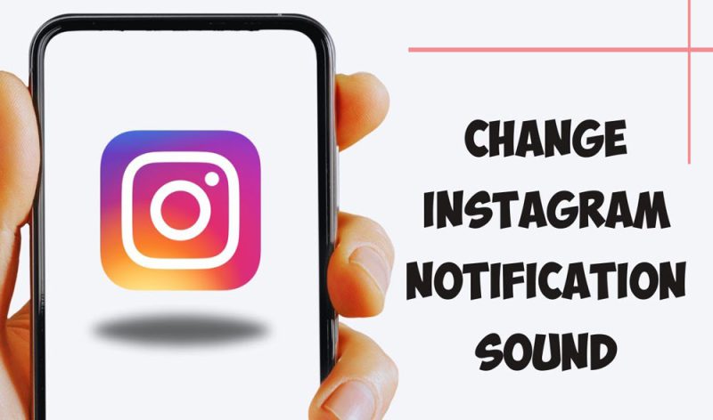 How to change Instagram notification sound on Android step-by-step